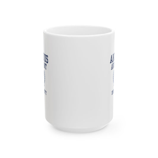 Anxious Avoidant University Ceramic Mug - 11oz & 15oz