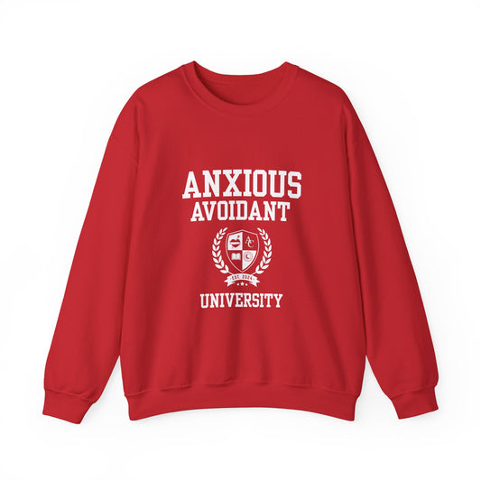 Anxious Avoidant University Self-Acceptance Unisex Sweatshirt - University Series