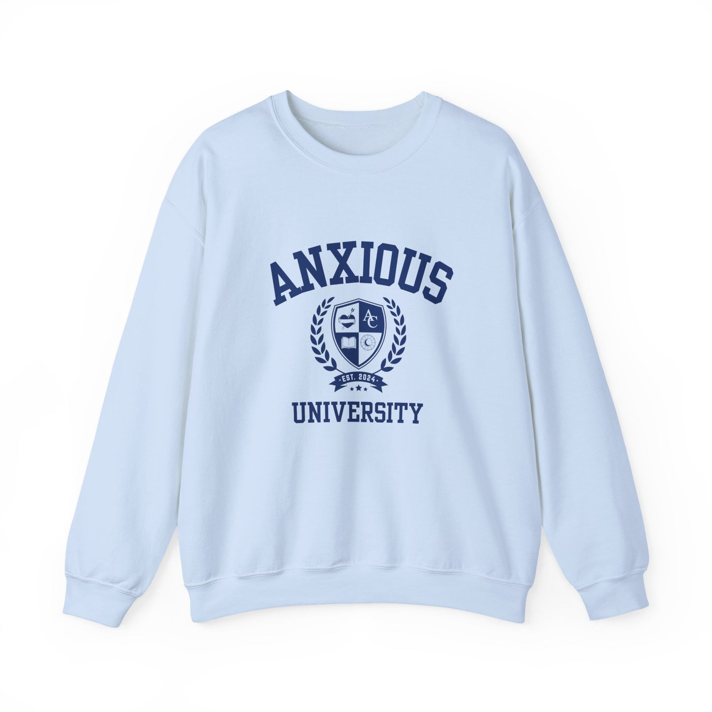 Anxious University  Self-Acceptance Unisex Sweatshirt -  University Series