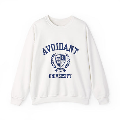 Avoidant University  Self-Acceptance Unisex Sweatshirt -  University Series