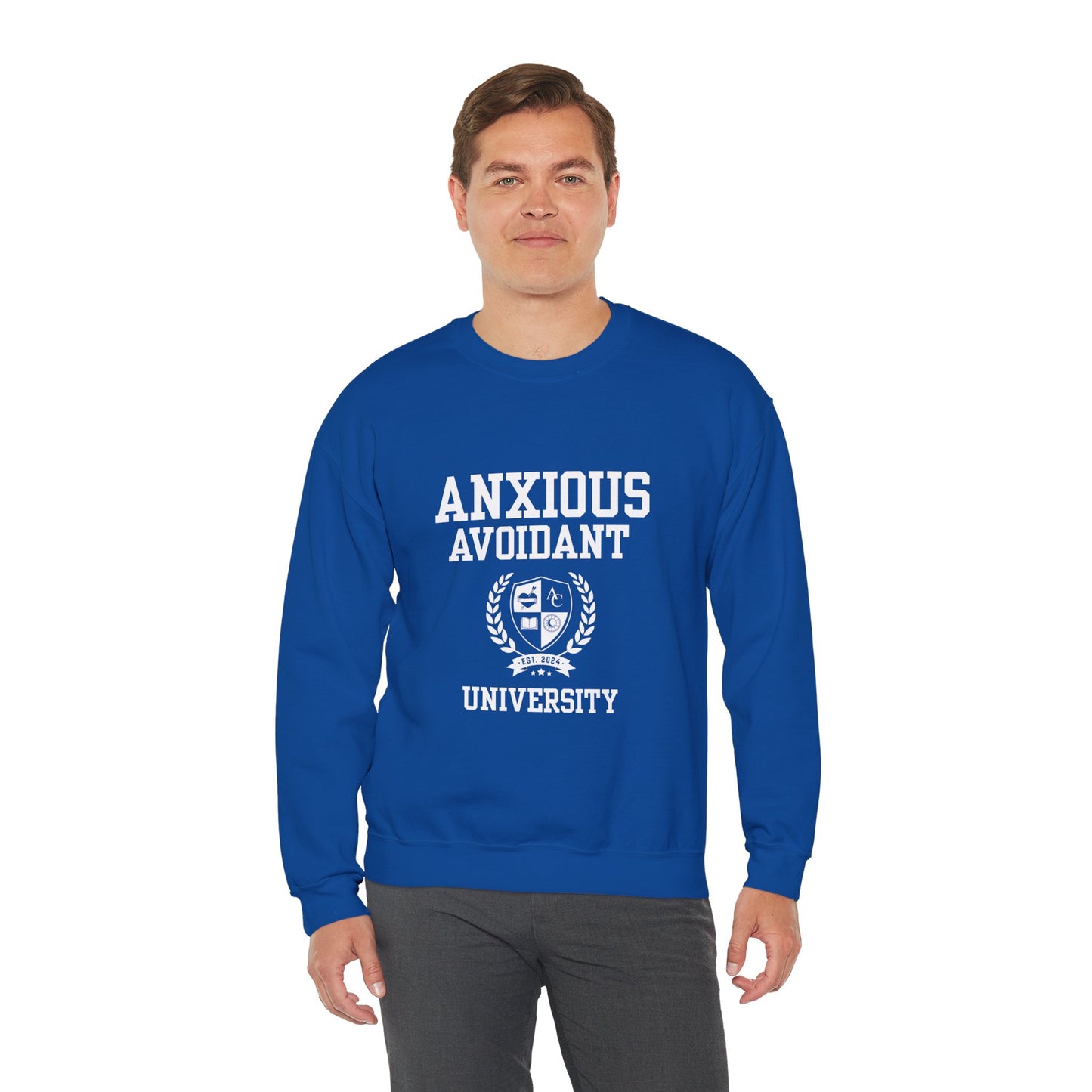 Anxious Avoidant University Self-Acceptance Unisex Sweatshirt - University Series