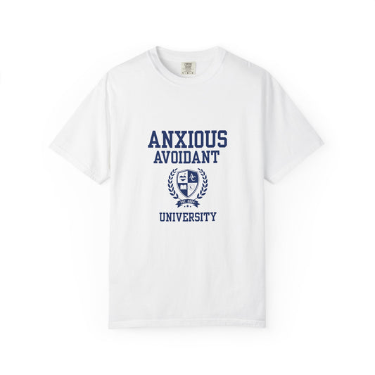 Anxious Avoidant University Self-Acceptance Unisex T-Shirt -  University Series