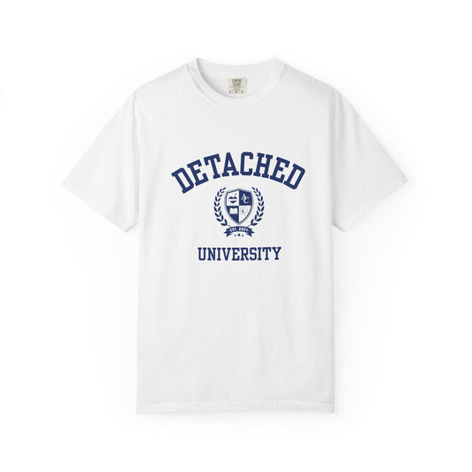 Detached University Self-Acceptance Unisex T-Shirt -  University Series