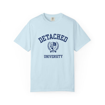 Detached University Self-Acceptance Unisex T-Shirt -  University Series